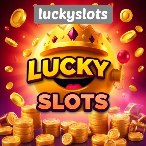 Luckyslots Sebagai Destinasi Utama Pecinta Permainan Slot
